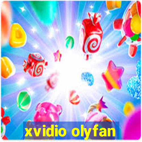 xvidio olyfan